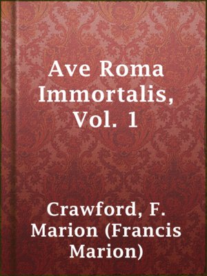 cover image of Ave Roma Immortalis, Vol. 1